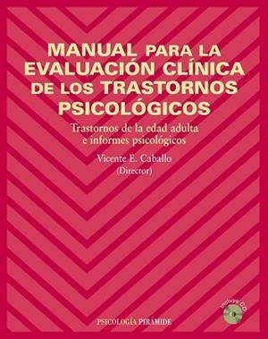 MANUAL PARA LA EVALUACIÓN CLÍNICA DE LOS TRASTORNOS PSICOLÓG | 9788436820232 | CABALLO, VICENTE | Llibreria L'Illa - Llibreria Online de Mollet - Comprar llibres online