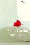 ONZE MINUTS | 9788484375715 | COELHO, PAULO | Llibreria L'Illa - Llibreria Online de Mollet - Comprar llibres online