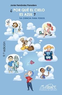 POR QUE EL CIELO ES AZUL? | 9788495642349 | FERNANDEZ PANADERO, JAVIER | Llibreria L'Illa - Llibreria Online de Mollet - Comprar llibres online