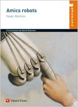 AMICS ROBOTS | 9788431648268 | ASIMOV, ISAAC | Llibreria L'Illa - Llibreria Online de Mollet - Comprar llibres online