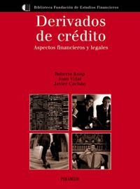 DERIVADOS DE CREDITO | 9788436817935 | KNOP, ROBERTO / VIDAL, JOAN / CACHAN, JAVIER | Llibreria L'Illa - Llibreria Online de Mollet - Comprar llibres online