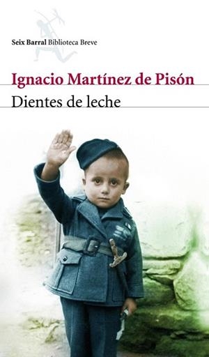 DIENTES DE LECHE | 9788432212475 | MARTINEZ DE PISON, IGNACIO | Llibreria L'Illa - Llibreria Online de Mollet - Comprar llibres online