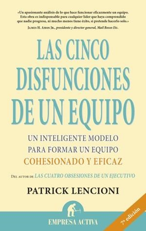 CINCO DISFUNCIONES DE UN EQUIPO, LAS | 9788495787323 | LENCIONI, PATRICK | Llibreria L'Illa - Llibreria Online de Mollet - Comprar llibres online