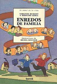 ENREDOS DE FAMILIA | 9788484880981 | DUMONT, VIRGINIE / SORIA, BERNARD | Llibreria L'Illa - Llibreria Online de Mollet - Comprar llibres online