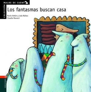 FANTASMAS BUSCAN CASA, LOS | 9788426349132 | ANTON, ROCIO / NUÑEZ, LOLA | Llibreria L'Illa - Llibreria Online de Mollet - Comprar llibres online
