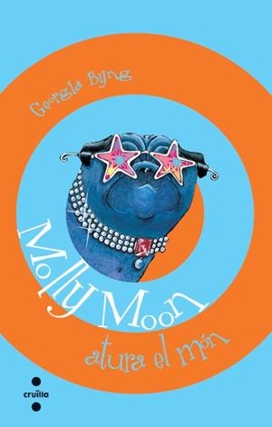 MOLLY MOON ATURA EL MON | 9788466107310 | BYNG, GEORGIA | Llibreria L'Illa - Llibreria Online de Mollet - Comprar llibres online