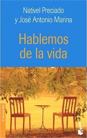 HABLEMOS DE LA VIDA | 9788484602828 | PRECIADO, NATIVEL / MARINA, JOSE ANTONIO | Llibreria L'Illa - Llibreria Online de Mollet - Comprar llibres online