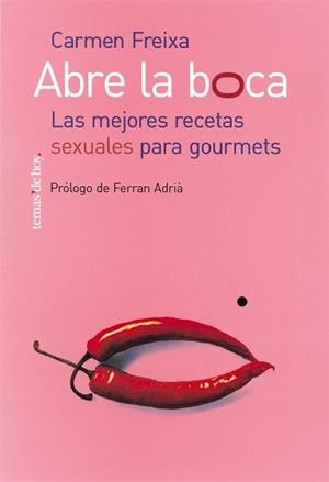ABRE LA BOCA | 9788484603085 | FREIXA, CARMEN | Llibreria L'Illa - Llibreria Online de Mollet - Comprar llibres online