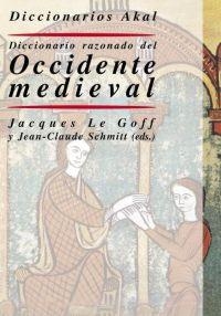DICCIONARIO RAZONADO DEL OCCIDENTE MEDIEVAL | 9788446014584 | LE GOFF, JACQUES | Llibreria L'Illa - Llibreria Online de Mollet - Comprar llibres online