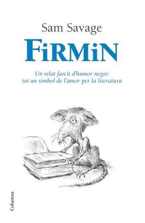 FIRMIN | 9788466408967 | SAVAGE, SAM | Llibreria L'Illa - Llibreria Online de Mollet - Comprar llibres online