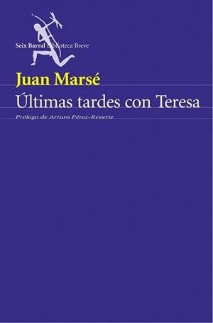 ULTIMAS TARDES CON TERESA | 9788432211720 | MARSE, JUAN | Llibreria L'Illa - Llibreria Online de Mollet - Comprar llibres online
