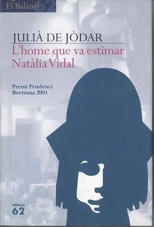 HOME QUE VA ESTIMAR NATALIA, L' | 9788429753479 | JODAR, JULIA DE | Llibreria L'Illa - Llibreria Online de Mollet - Comprar llibres online