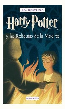 HARRY POTTER Y LAS RELIQUIAS DE LA MUERTE | 9788498381405 | ROWLING, J.K. | Llibreria L'Illa - Llibreria Online de Mollet - Comprar llibres online
