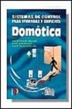 SISTEMAS DE CONTROL PARA VIVIENDAS Y EDIFICIOS: DOMOTICA | 9788428325158 | QUINTEIRO GONZALEZ, JOSE Mª / LAMAS GRAZIANI, JAVI