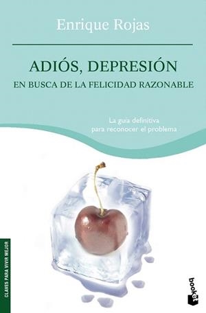 ADIOS DEPRESION | 9788484605294 | ROJAS, ENRIQUE | Llibreria L'Illa - Llibreria Online de Mollet - Comprar llibres online