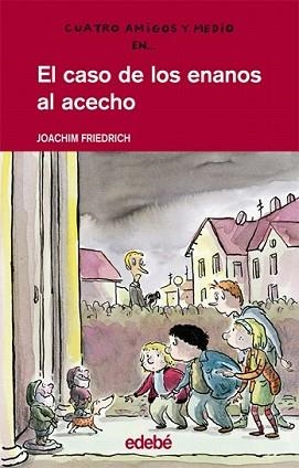 CASO DE LOS ENANOS AL ACECHO, EL | 9788423667444 | FRIEDRICH, JOACHIM | Llibreria L'Illa - Llibreria Online de Mollet - Comprar llibres online