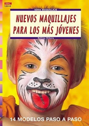 NUEVOS MAQUILLAJES PARA LOS MAS JOVENES | 9788496550070 | WILBERG, BETTINA | Llibreria L'Illa - Llibreria Online de Mollet - Comprar llibres online
