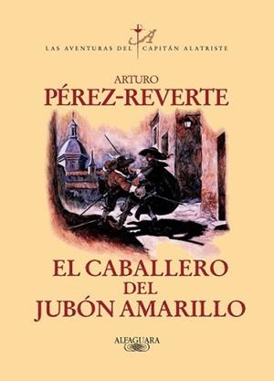CABALLERO DEL JUBON AMARILLO, EL | 9788420400211 | PEREZ-REVERTE, ARTURO | Llibreria L'Illa - Llibreria Online de Mollet - Comprar llibres online