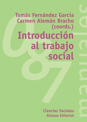 INTRODUCCION AL TRABAJO SOCIAL | 9788420643212 | FERNANDEZ GARCIA, TOMAS / ALEMAN BRACHO, CARMEN | Llibreria L'Illa - Llibreria Online de Mollet - Comprar llibres online