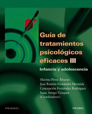 GUIA DE TRATAMIENTO PSICOLOGICOS EFICACES 3 | 9788436818161 | VV.AA | Llibreria L'Illa - Llibreria Online de Mollet - Comprar llibres online