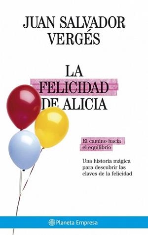 FELICIDAD DE ALICIA, LA | 9788408075035 | SALVADOR VERGES, JUAN