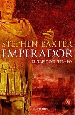 EMPERADOR | 9788445076804 | BAXTER, STEPHEN | Llibreria L'Illa - Llibreria Online de Mollet - Comprar llibres online