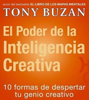 PODER DE LA INTELIGENCIA CREATIVA, EL | 9788479535407 | BUZAN, TONY | Llibreria L'Illa - Llibreria Online de Mollet - Comprar llibres online