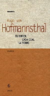 DIFICIL, EL / CADA CUAL / LA TORRE | 9788424924003 | HOFMANNSTHAL, HUGO VON
