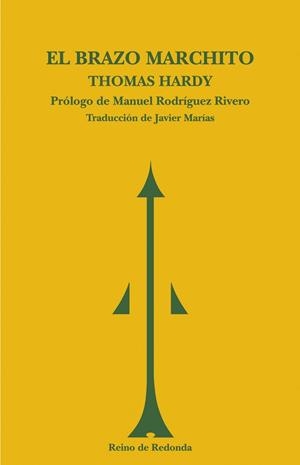 BRAZO MARCHITO : Y OTROS RELATOS, EL | 9788493147174 | HARDY, THOMAS | Llibreria L'Illa - Llibreria Online de Mollet - Comprar llibres online