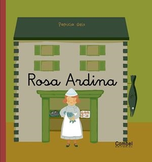 ROSA ARDINA | 9788478647446 | GEIS, PATRICIA | Llibreria L'Illa - Llibreria Online de Mollet - Comprar llibres online