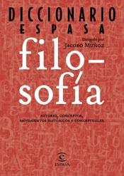 DICCIONARIO ESPASA FILOSOFIA | 9788467013023 | MUÑOZ, JACOBO | Llibreria L'Illa - Llibreria Online de Mollet - Comprar llibres online