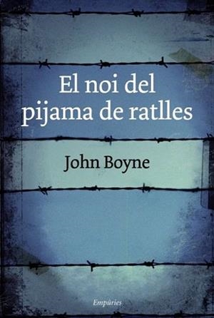 NOI DEL PIJAMA DE RATLLES, EL | 9788497872768 | BOYNE, JOHN | Llibreria L'Illa - Llibreria Online de Mollet - Comprar llibres online
