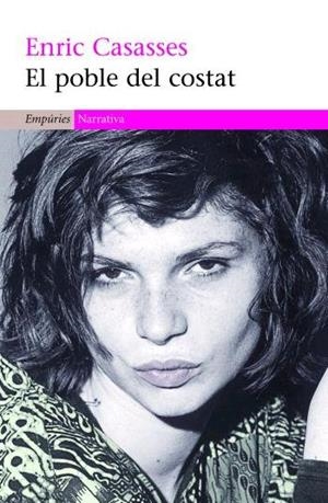 POBLE DEL COSTAT, EL | 9788497872775 | CASASSES, ENRIC | Llibreria L'Illa - Llibreria Online de Mollet - Comprar llibres online