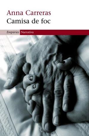 CAMISA DE FOC | 9788497872607 | CARRERAS, ANNA | Llibreria L'Illa - Llibreria Online de Mollet - Comprar llibres online