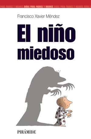 NIÑO MIEDOSO, EL | 9788436818253 | MENDEZ, FRANCISO XAVIER