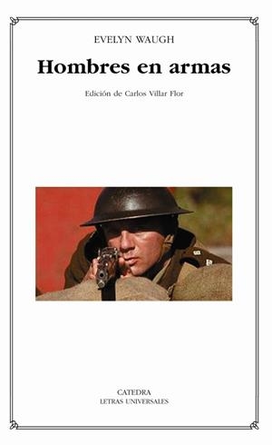 HOMBRES EN ARMAS | 9788437621067 | WAUGH, EVELYN | Llibreria L'Illa - Llibreria Online de Mollet - Comprar llibres online