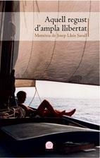 AQUELL REGUST D'AMPLIA LLIBERTAT | 9788497913263 | A,A,V,V, | Llibreria L'Illa - Llibreria Online de Mollet - Comprar llibres online