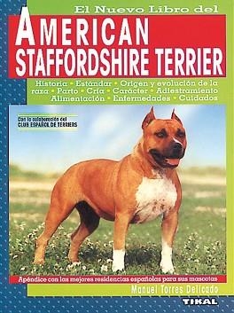 AMERICAN STAFFORDSHIRE TERRIER | 9788430586578 | TORRES DELICADO, MAUEL | Llibreria L'Illa - Llibreria Online de Mollet - Comprar llibres online