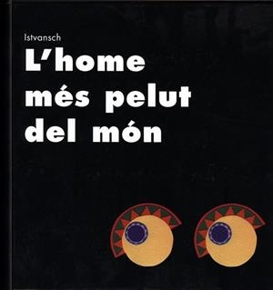 HOME MES PELUT DEL MON, L' | 9788481314670 | ISTVANSCH | Llibreria L'Illa - Llibreria Online de Mollet - Comprar llibres online