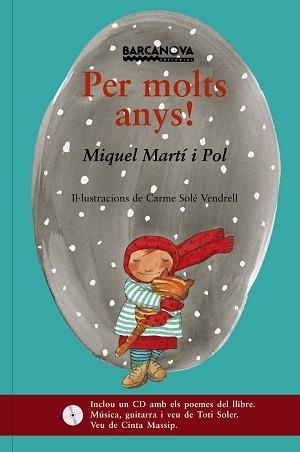 PER MOLTS ANYS | 9788448915667 | MARTI I POL, MIQUEL | Llibreria L'Illa - Llibreria Online de Mollet - Comprar llibres online