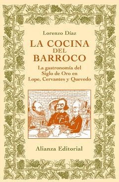 COCINA DEL BARROCO, LA | 9788420629148 | DIAZ, LORENZO | Llibreria L'Illa - Llibreria Online de Mollet - Comprar llibres online