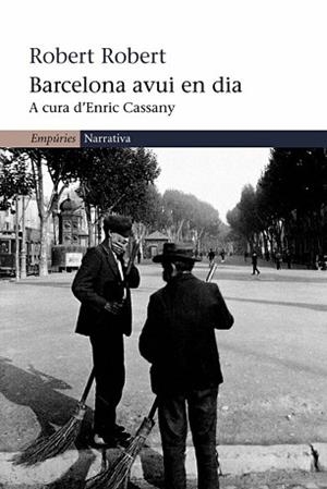 BARCELONA AVUI EN DIA | 9788497870191 | ROBERT, ROBERT | Llibreria L'Illa - Llibreria Online de Mollet - Comprar llibres online
