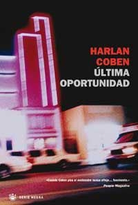 ULTIMA OPORTUNIDAD | 9788478710942 | COBEN, HARLAN | Llibreria L'Illa - Llibreria Online de Mollet - Comprar llibres online