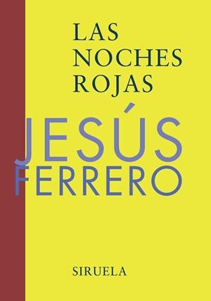 NOCHES ROJAS, LAS | 9788478447633 | FERRERO, JESUS | Llibreria L'Illa - Llibreria Online de Mollet - Comprar llibres online