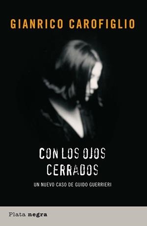 CON LOS OJOS CERRADOS | 9788493618001 | CAROFIGLIO, GIANRICO | Llibreria L'Illa - Llibreria Online de Mollet - Comprar llibres online