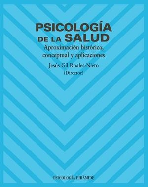 PSICOLOGIA DE LA SALUD | 9788436818192 | GIL ROALES-NIETO, JESUS | Llibreria L'Illa - Llibreria Online de Mollet - Comprar llibres online