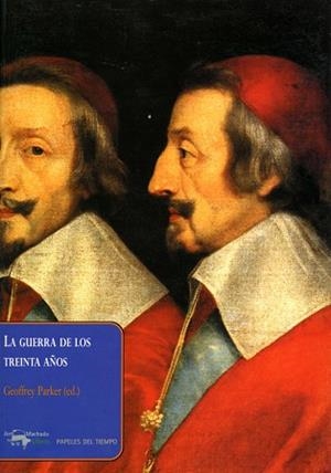 GUERRA DE LOS TREINTA AÑOS, LA | 9788477742388 | PARKER, GEOFFREY | Llibreria L'Illa - Llibreria Online de Mollet - Comprar llibres online