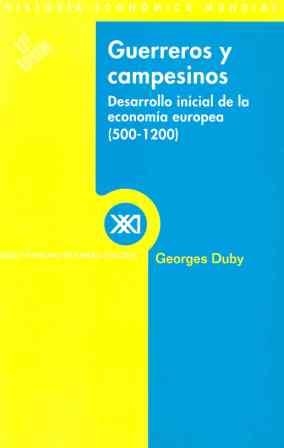 GUERREROS Y CAMPESINOS | 9788432302299 | DUBY, GEORGES