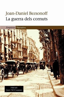 GUERRA DELS CORNUTS, LA | 9788497870252 | BEZSONOFF, JOAN-DANIEL | Llibreria L'Illa - Llibreria Online de Mollet - Comprar llibres online