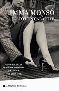 TOT UN CARACTER | 9788498670417 | MONSO, IMMA | Llibreria L'Illa - Llibreria Online de Mollet - Comprar llibres online